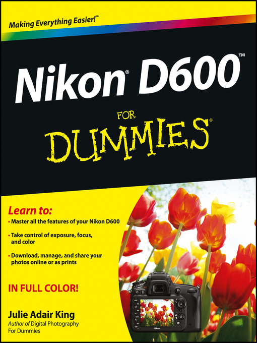 Title details for Nikon D600 For Dummies by Julie Adair King - Available